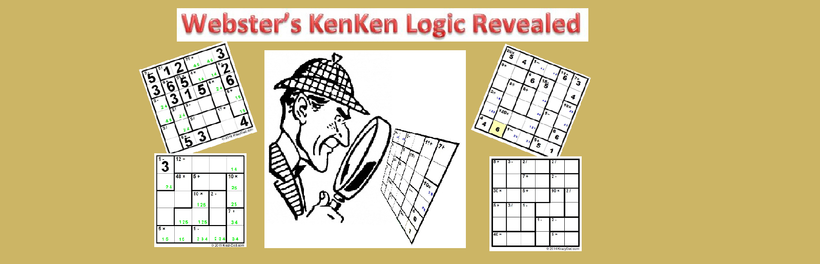 Webster's KenKen Puzzle Logic Revealed