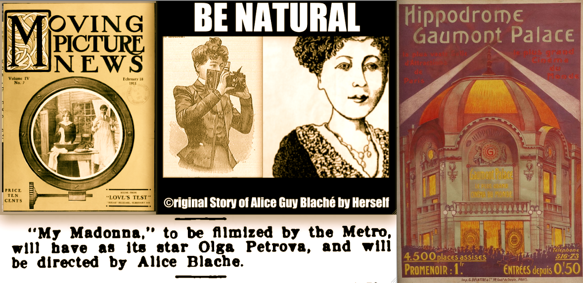 Be Natural original story of Alice Guy Blache by herself﻿