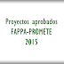 Proyectos aprobados FAPPA y PROMETE 2015