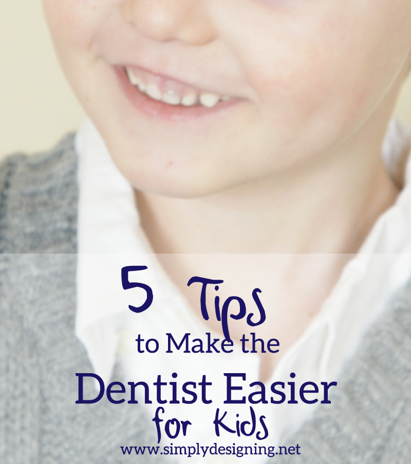 5 Tips to Make the Dentist Easier for Kids  #Orajel #Smilestones #dentist #ad