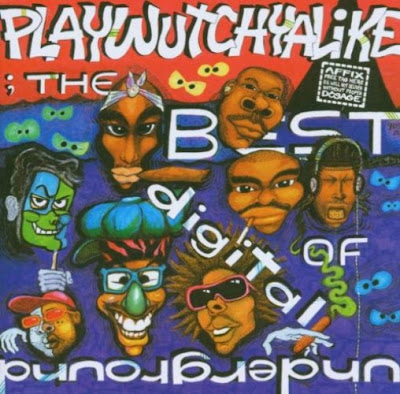 Digital Underground – Playwutchyalike: The Best Of Digital Underground (CD) (2003) (FLAC + 320 kbps)