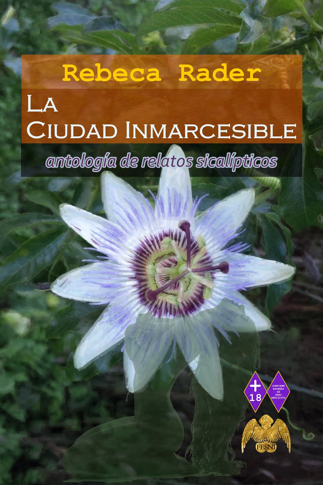 La Ciudad Inmarcesible