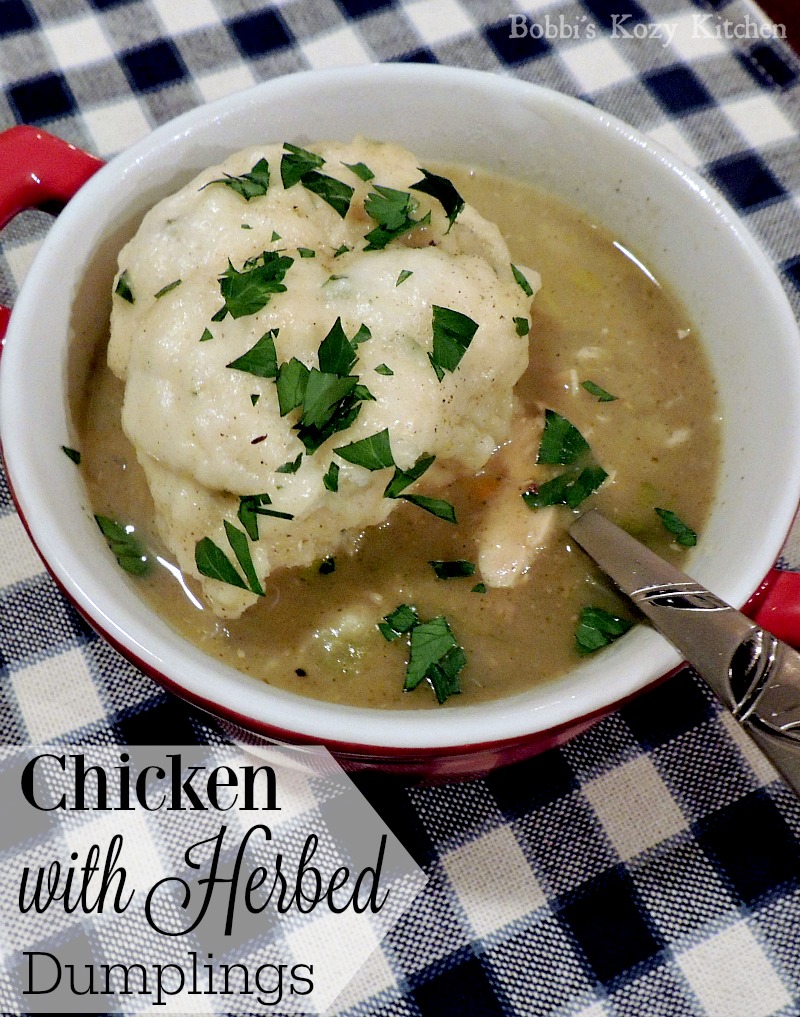 Chicken with Herbed Dumplings Bobbi's Kozy Kitchen