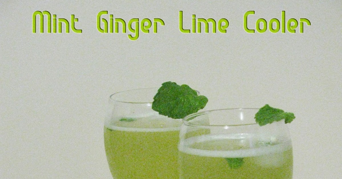 Mint Ginger Lime Cooler Spill the Spices