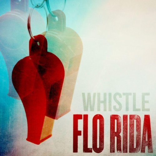 Flo Rida New Song - Whistle