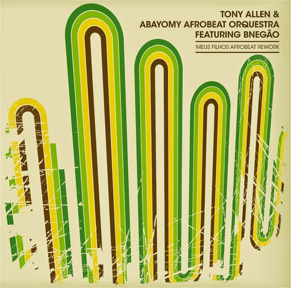 Meus Filhos Afrobeat Rework- Feat Tony Allen & B-Negão 2013 Abayo%2Btabn
