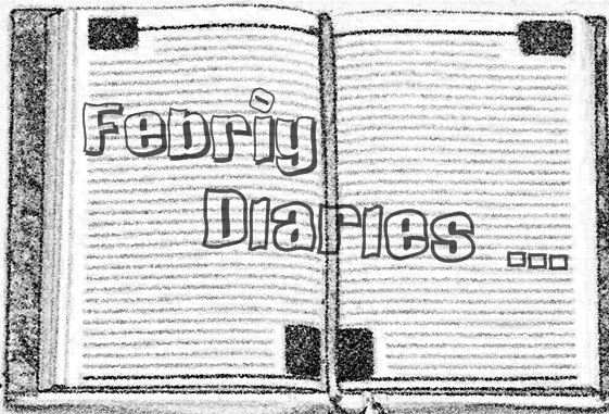 Febriy Diaries