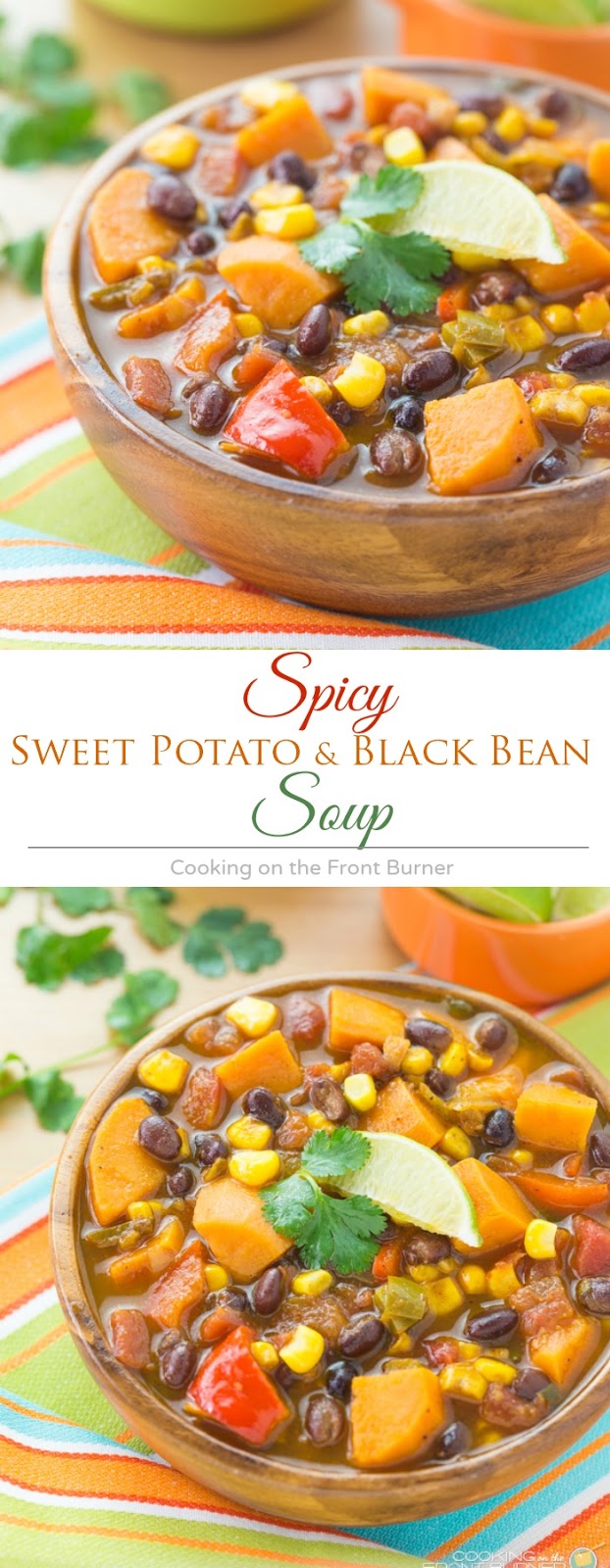 SWEET POTATO & BLACK BEAN SOUP | Cooking on the Front Burner