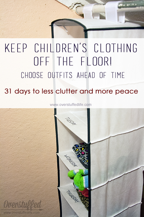 Keep Children's Clothing Off the Floor Overstuffed