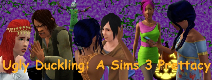 Ugly Duckling: A Sims 3 Prettacy