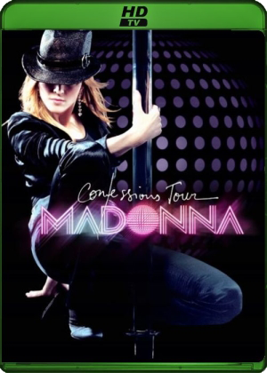 Madonna The Confessions Tour Hdtv 720p Or 1080p