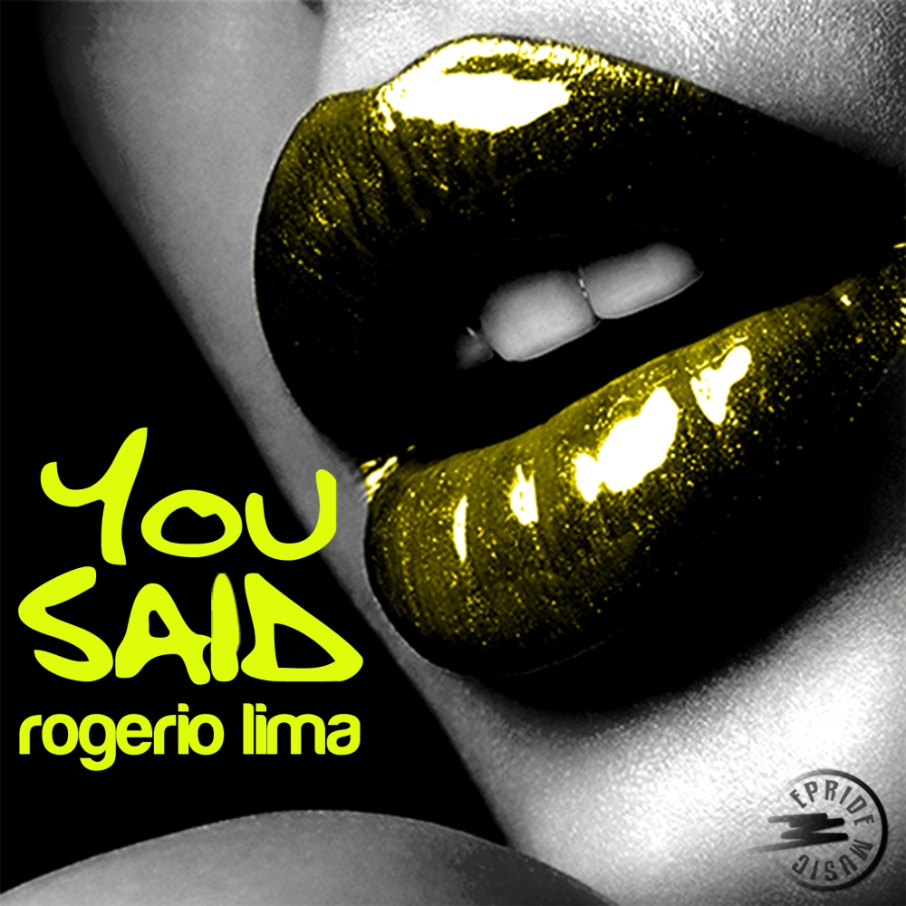 You Said