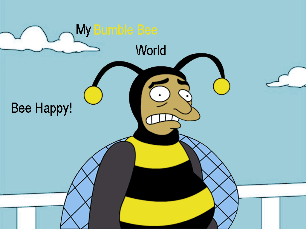 My Bumble Bee World
