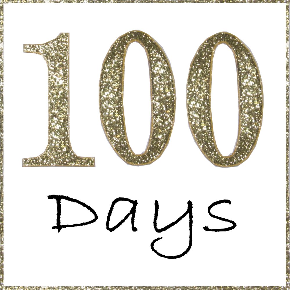 100 Days    -  9