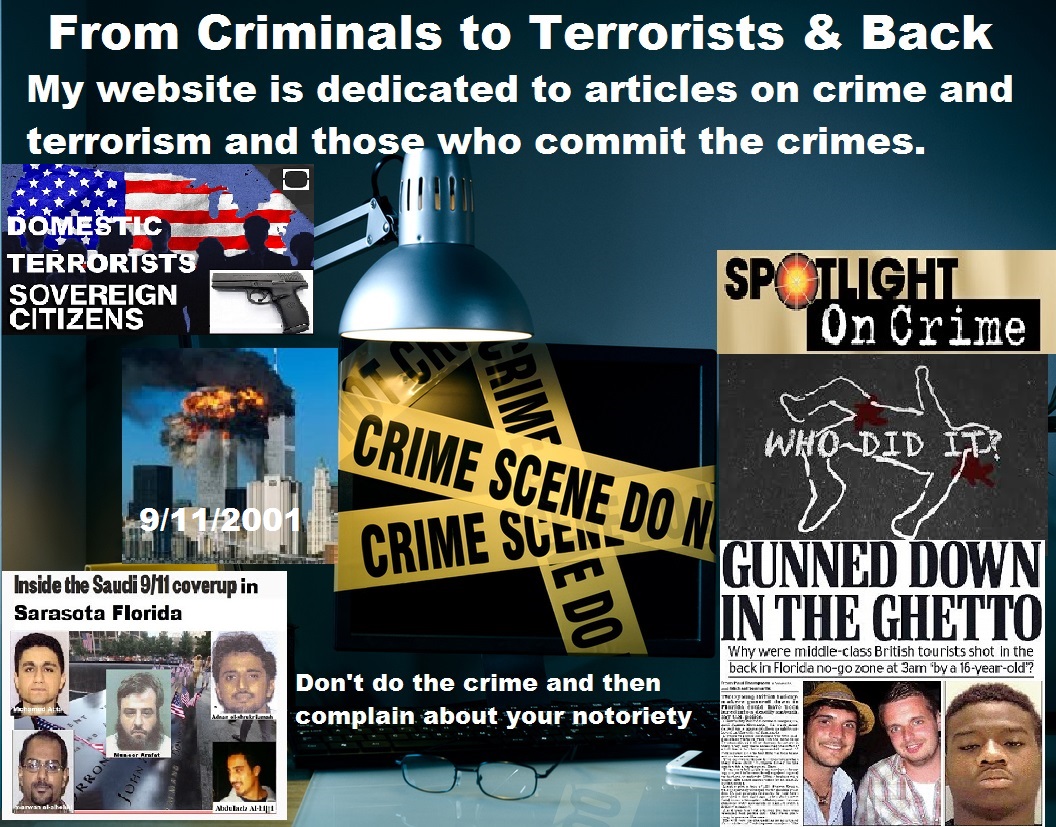 My website dedicated to articles on crime & terrorism and the perps who commit crimes