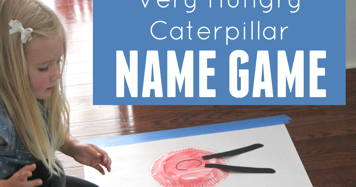 Very Hungry Caterpillar Paper Plate Name Game Toddler vrogue.co