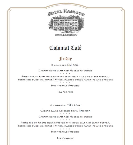 Colonial Cafe, The Majestic Hotel, Kuala Lumpur, New Set Menus