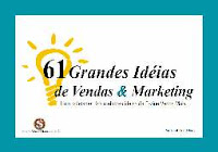 61 Grandes Idéias de Vendas Marketing - Raul Candeloro