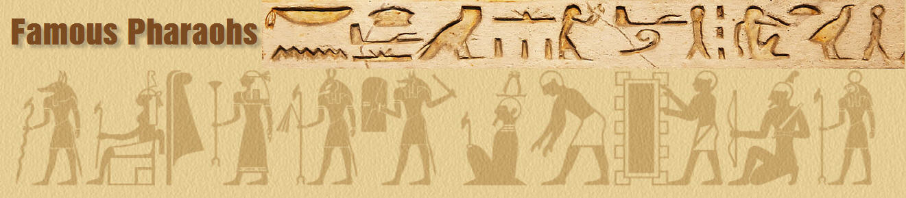 Famous Pharaohs