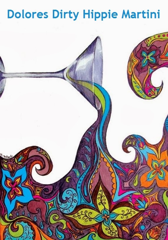 Kettler Cuisine: Dolores Dirty Hippie Martini