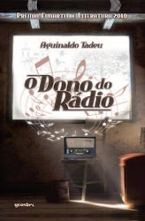 O dono do rádio