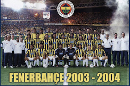 2003 - 2004 ŞAMPİYON FENERBAHÇE