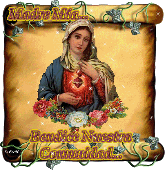 http://1.bp.blogspot.com/-FNCQEtoPwF4/TcAZ5Ttzm9I/AAAAAAAAGIw/7pYyGrEthqo/s1600/MadreMiaBendiceNuestraComunidad_1.gif