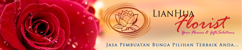 Toko Bunga LianHua | Bunga Jakarta | Online Flowers Shop Jakarta Indonesia