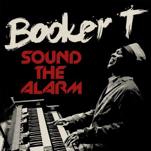 Preview Sound the Alarm Booker T. Jones VVN Music