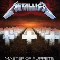 Who The Fuck?: “Master of Puppets” (Metallica, 1986) [0092, 7/11/2011] 1