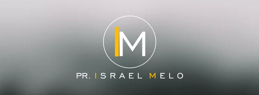 Blog do Pr. Israel Melo