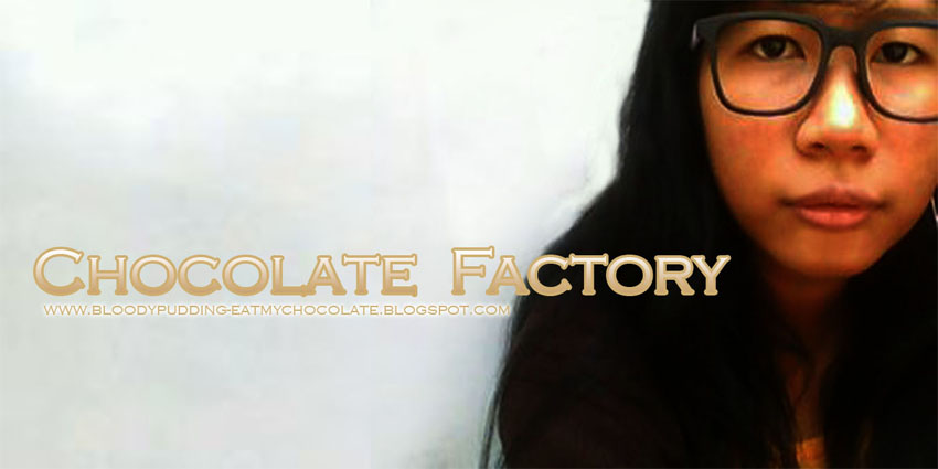 Chocolate Factory