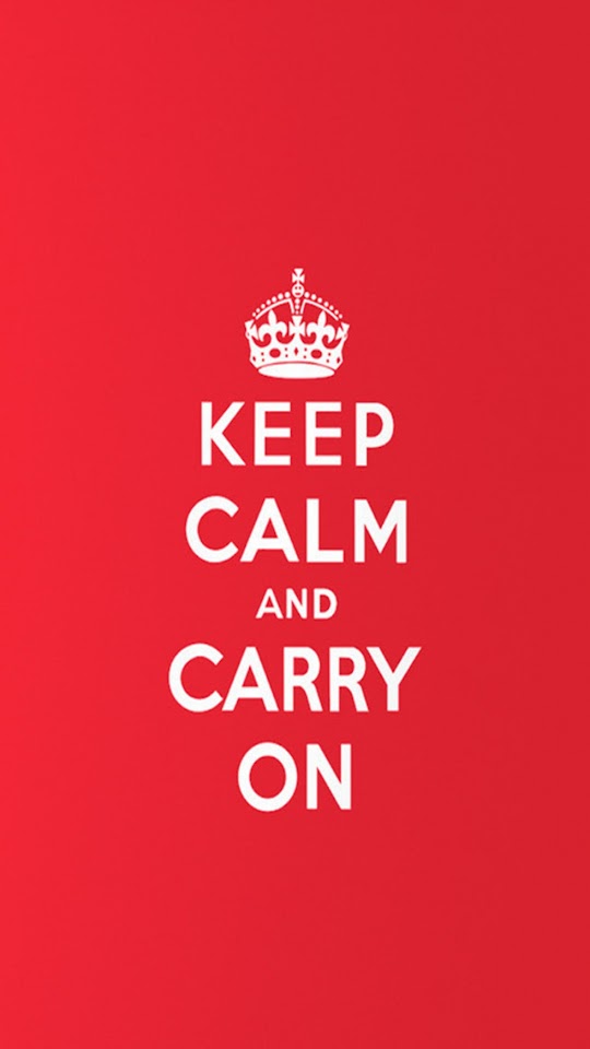   Keep Calm and Carry On   Android Best Wallpaper