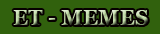 ET-MEMES ET-MEMES