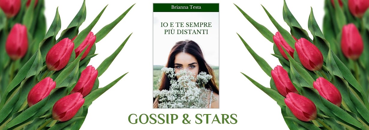 Gossip & Stars di Brianna Testa