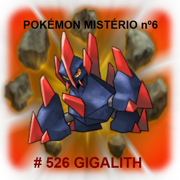 PokéMundo: Pokémon Mistério nº6 - Gigalith