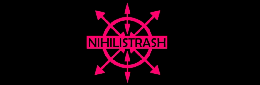 NIHILISTRASH