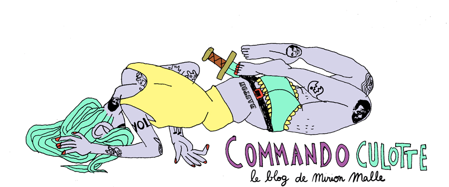 Commando Culotte || le blog de Mirion Malle