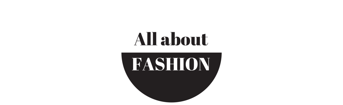All about fashion