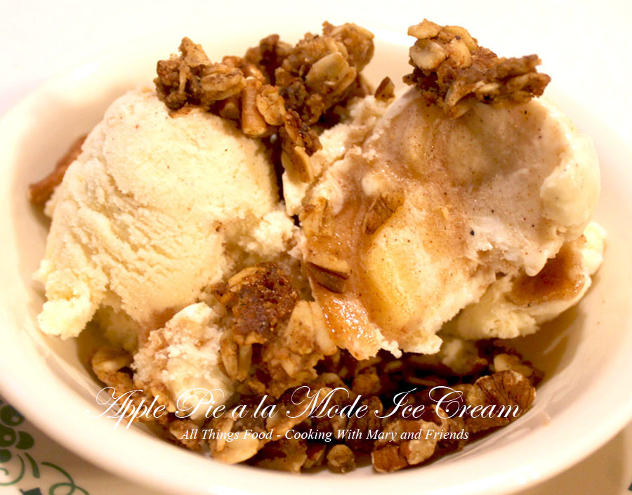 Cooking With Mary and Friends Apple Pie a la mode IceCream