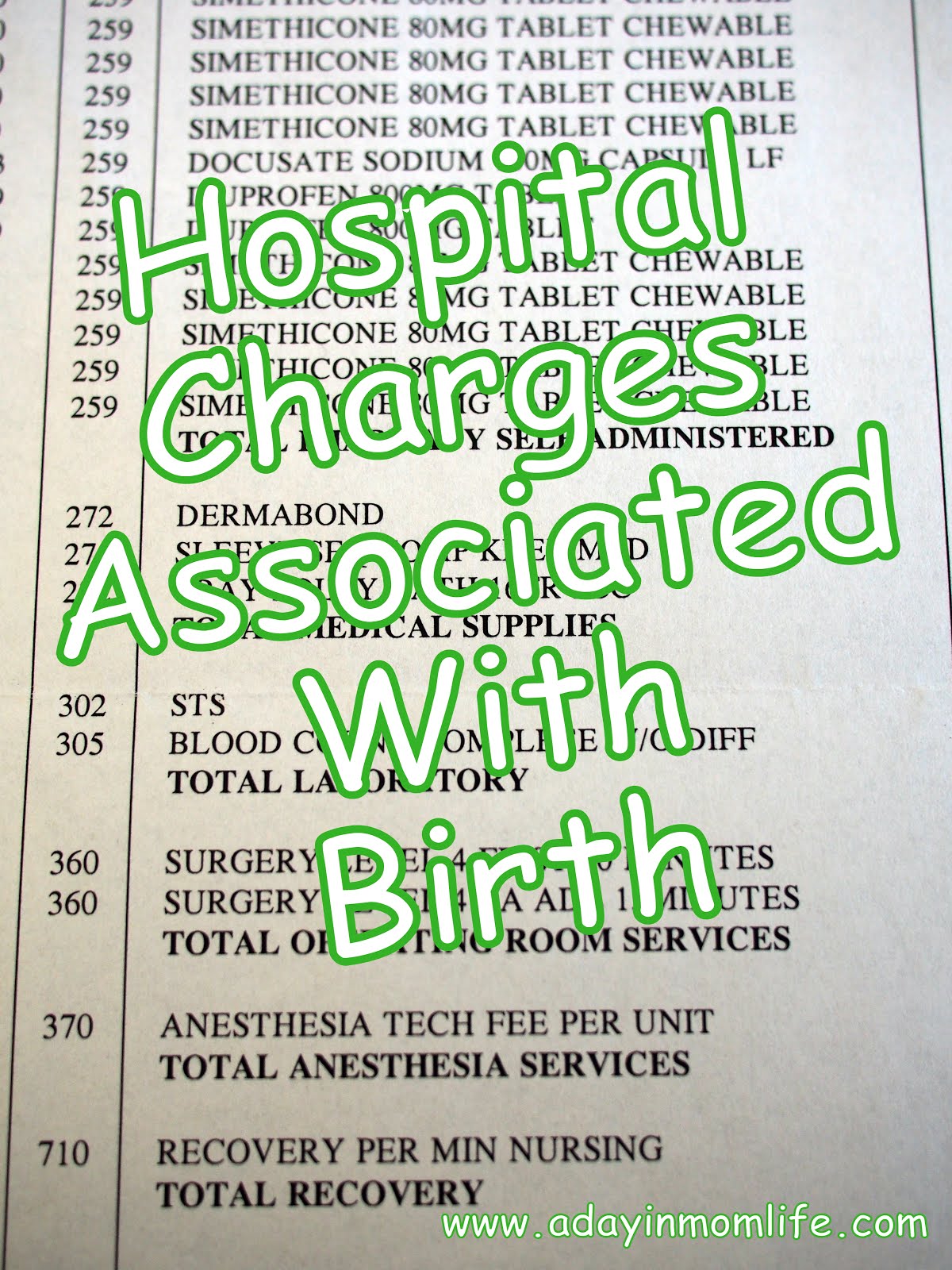A Day in Mom Life Common Hospital Charges Associated with Birth