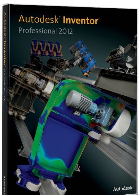 autodesk inventor professional 2012 download free autodesk inventor professional 2012 download free