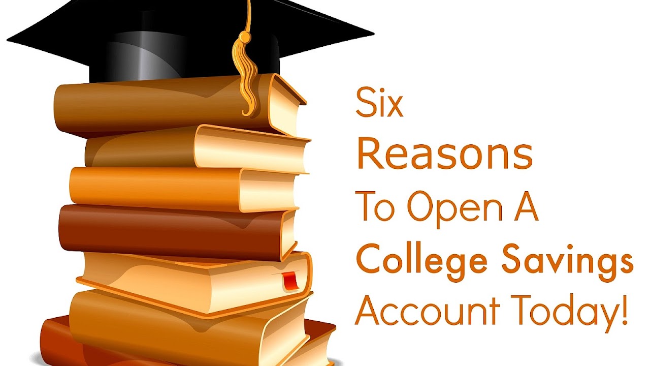 College Saving Accounts College Choices