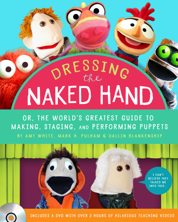 The World's Greatest Guide to Puppets and Puppetry