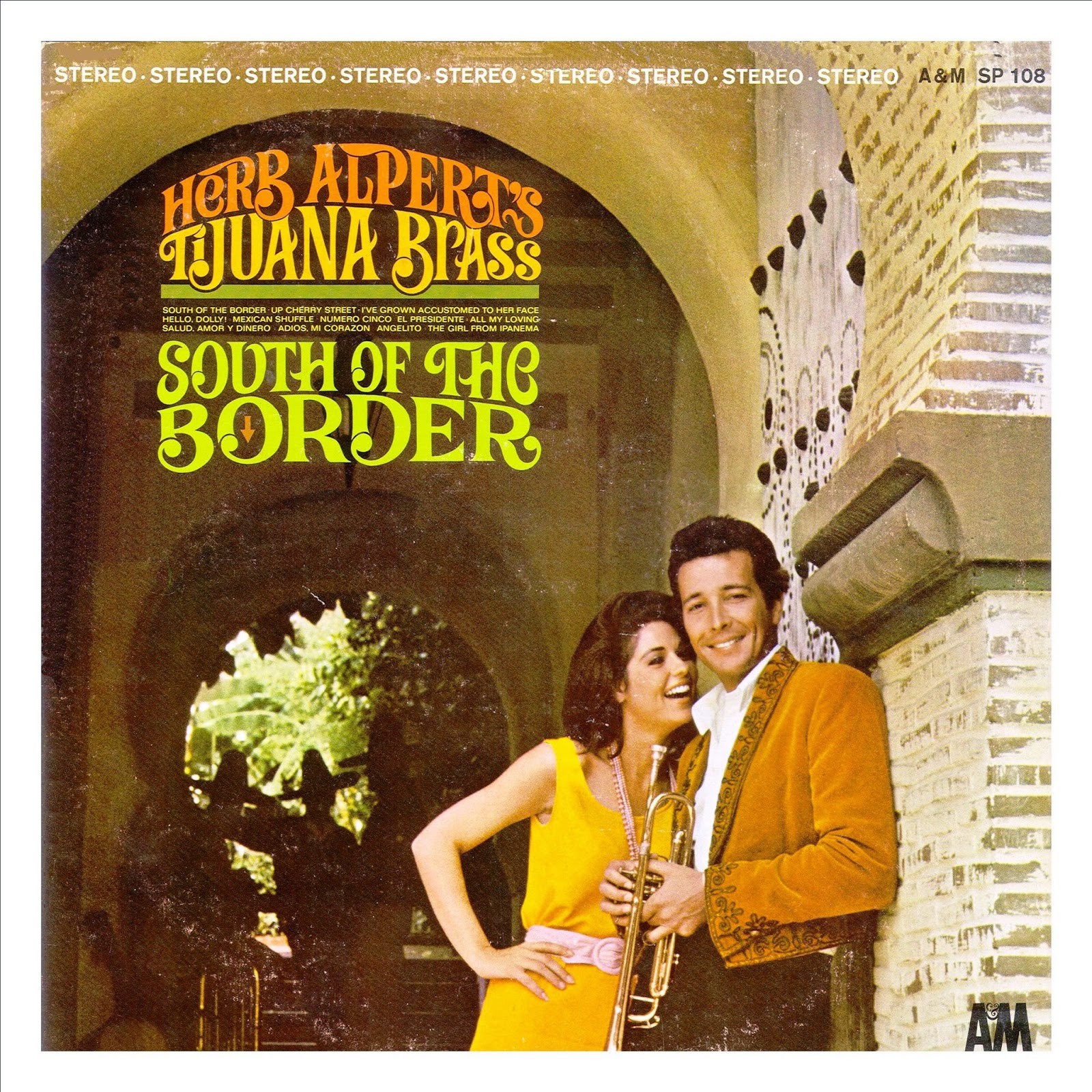 C A N G U L E I R O8 HERB ALPERT & THE TIJUANA BRASSSOUTH OF THE