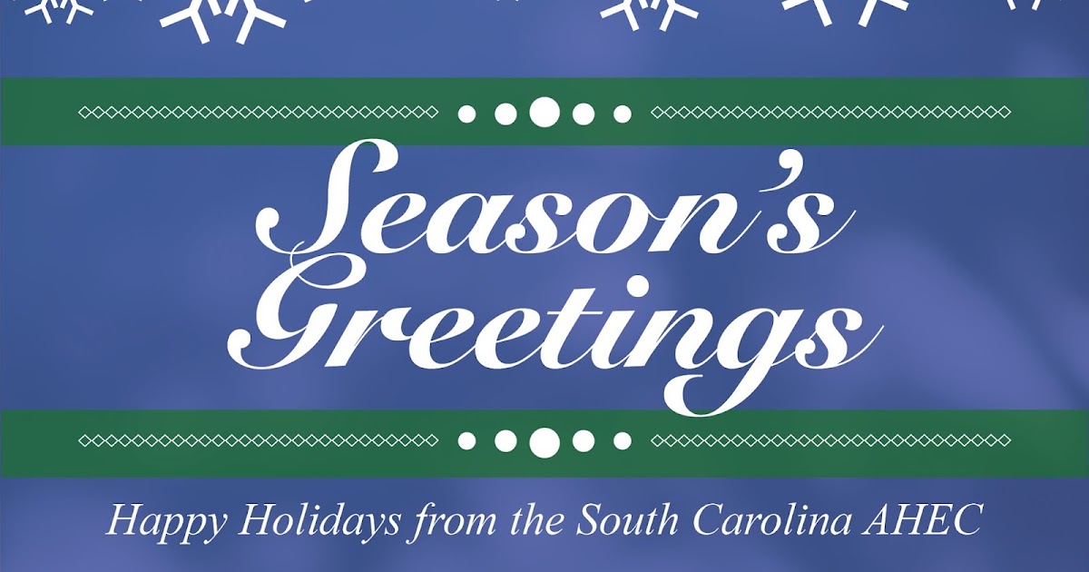 Happy Holidays from the South Carolina AHEC