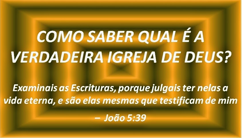 COMO SABER? CONSULTE SEMPRE A BIBLIA