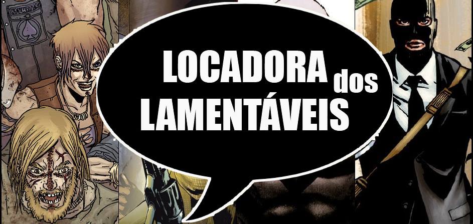 Locadora dos Lamentáveis