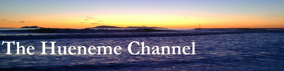 The Hueneme Channel