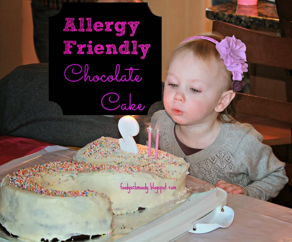 Foody Schmoody...I'm JUST Cooking Amazing Allergy Friendly Chocolate Cake